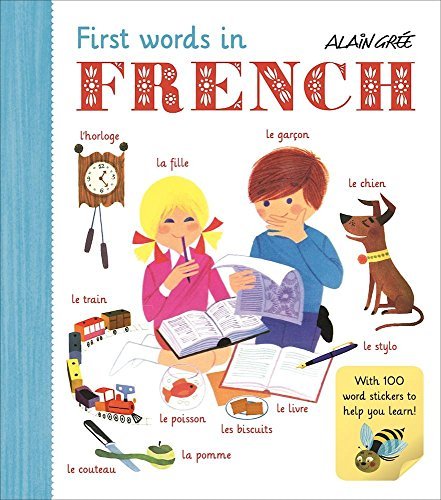 Alain Gr?e First Words In French 