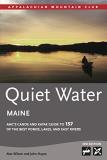 Alex Wilson Quiet Water Maine Amc's Canoe And Kayak Guide To 157 Of The Best Po 0003 Edition; 