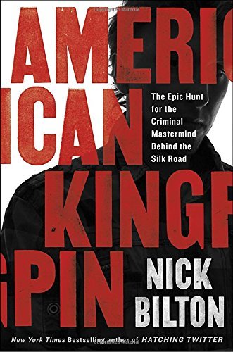 Nick Bilton/American Kingpin