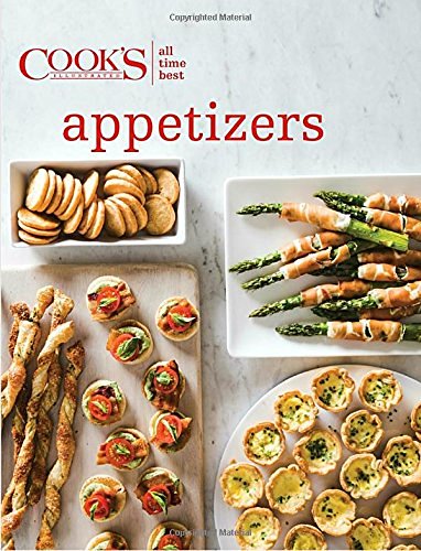 Cook's Illustrated All Time Best Appetizers 