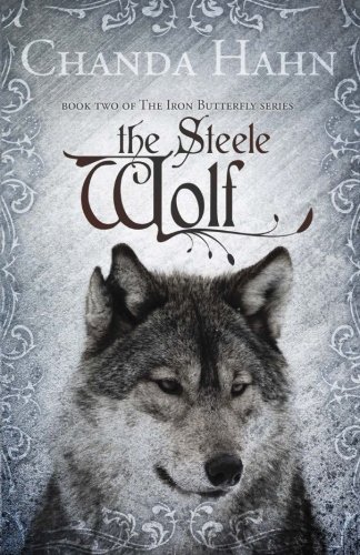 Chanda Hahn/The Steele Wolf