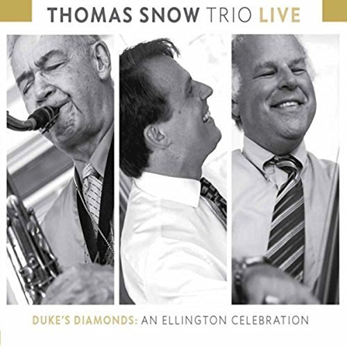 Thomas Trio Snow/Duke's Diamonds: An Ellington Celebration@Local