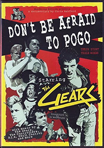 Gears/Don't Be Afraid To Pogo