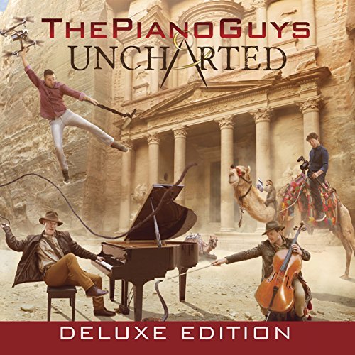 Piano Guys/Uncharted (Deluxe Edition)
