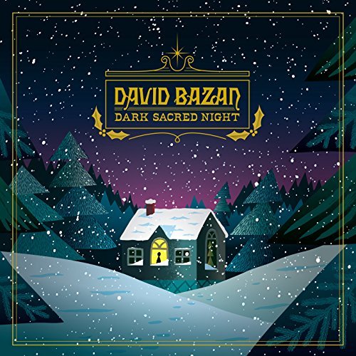 David Bazan Dark Sacred Night 