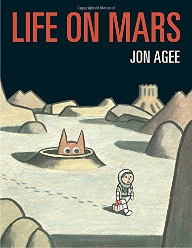 Jon Agee Life On Mars 