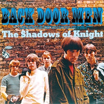 Shadows Of Knight/Back Door Men@Import-Nld