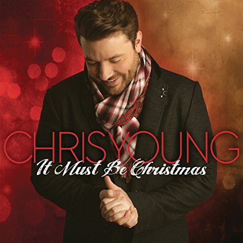 Chris Young It Must Be Christmas 