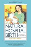 Cynthia Gabriel Natural Hospital Birth The Best Of Both Worlds Revised 