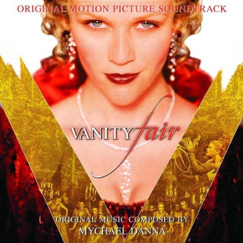 Vanity Fair/Score@Music By Mychael Danna