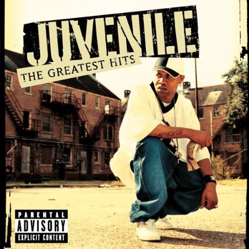 Juvenile/Greatest Hits@Explicit Version
