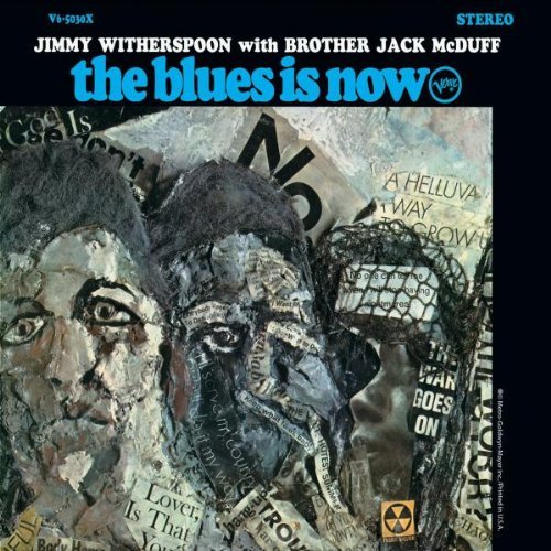 Jimmy Witherspoon/Blues Is Now