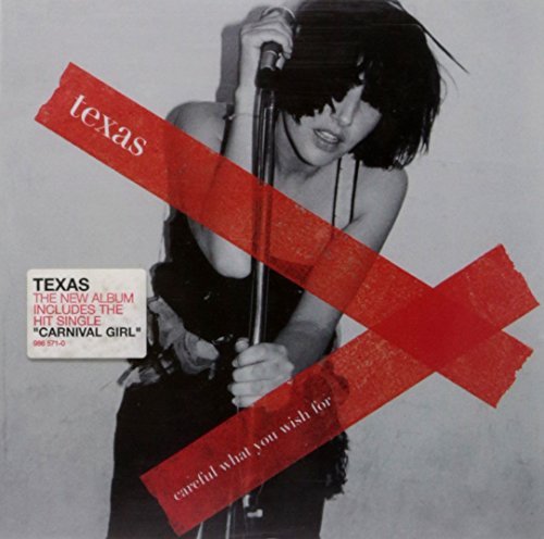 Texas/Careful What You Wish For@Import-Eu