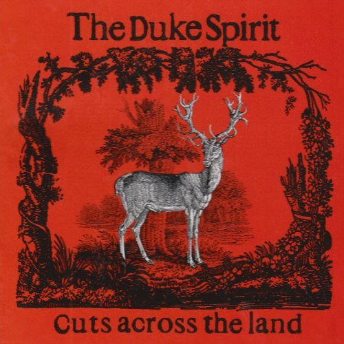 Duke Spirit Cuts Across The Land Import Gbr 