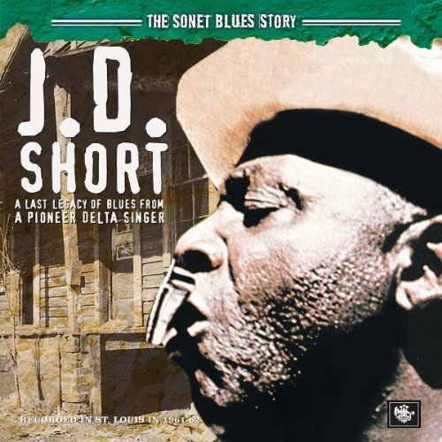 J.D. Short/Sonet Blues Story