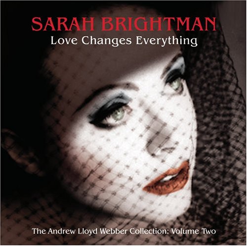 Sarah Brightman/Love Changes Everything