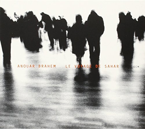 Anouar Brahem/Le Voyage De Sahar