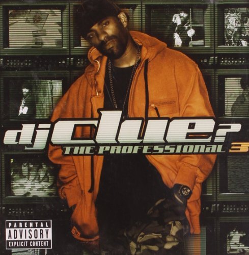 Dj Clue/Professional 3@Explicit Version