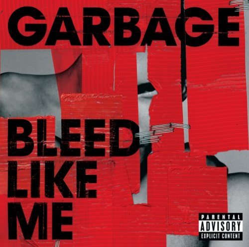 Garbage Bleed Like Me Explicit Version Enhanced CD 