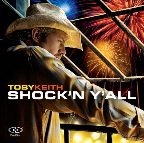 Toby Keith/Shock'N Y'All (Dualdisc)@Dualdisc