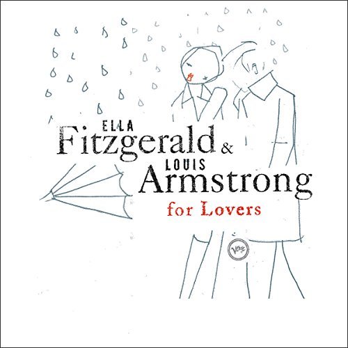 Fitzgerald/Armstrong/Ella & Louis For Lovers