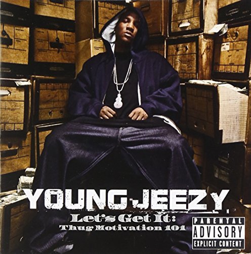 Young Jeezy/Let's Get It: Thug Motivation@Explicit Version