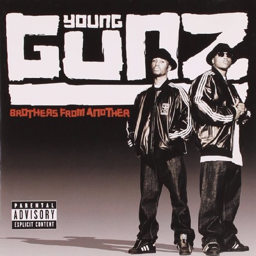 Young Gunz/Brothers From Another@Explicit Version