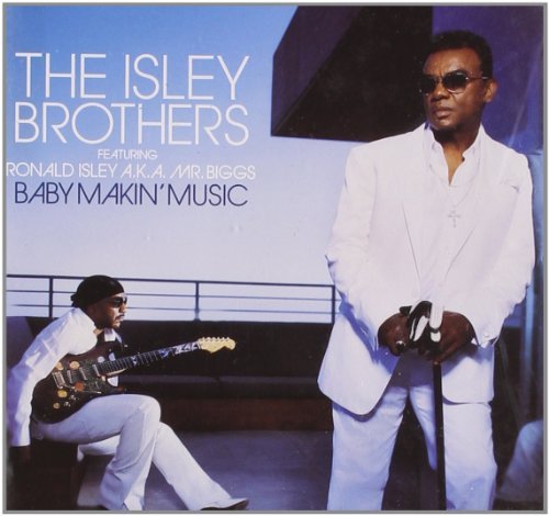 Isley Brothers/Baby Makin' Music