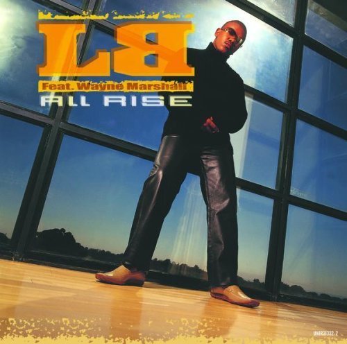 L.B./All Rise@Feat. Wayne Marshall