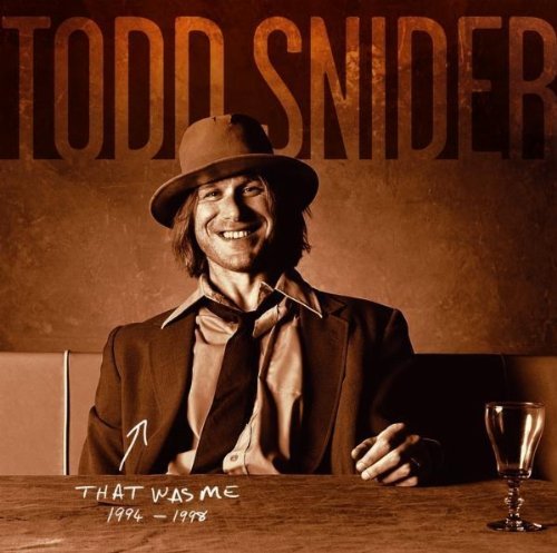 Todd Snider/That Was Me: The Best Of Todd@Remastered@Incl. Bonus Track