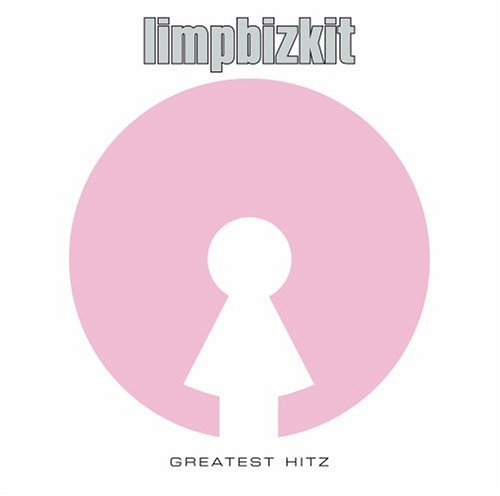 Limp Bizkit Greatest Hitz Clean Version 