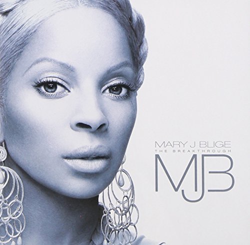 Mary J. Blige/Breakthrough