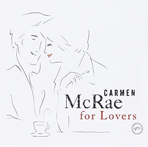 Carmen McRae/Carmen Mcrae For Lovers