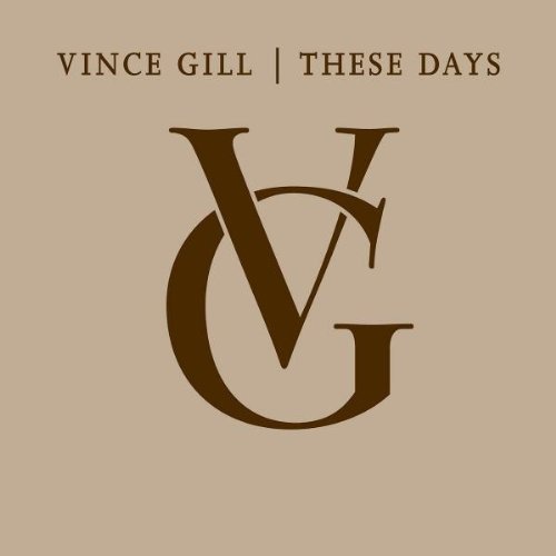 Vince Gill/These Days@4 Cd