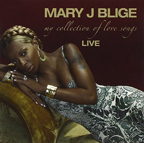 Mary J. Blige/My Collection Of Love Songs