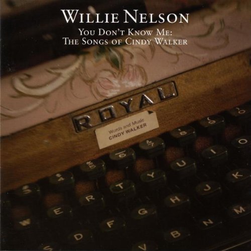 Willie Nelson/You Don'T Know Me
