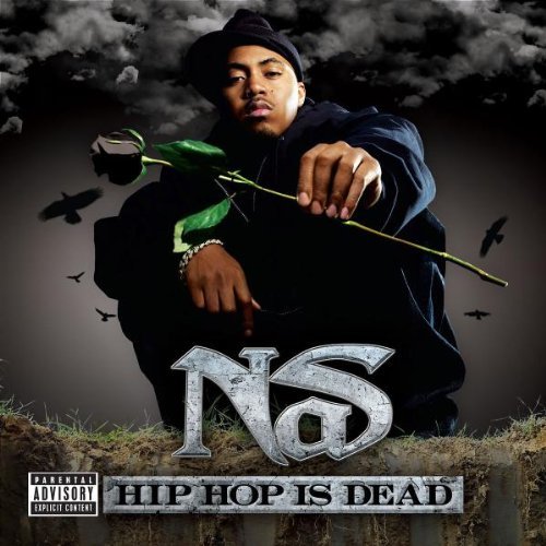 Nas/Hip Hop Is Dead@Explicit Version