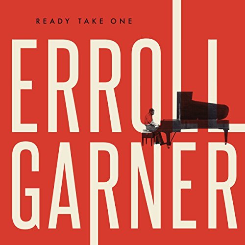 Erroll Garner/Ready Take One