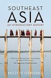 Milton Osborne Southeast Asia An Introductory History 0012 Edition; 