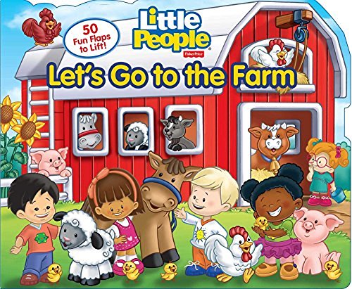 Lori C. Froeb Fisher Price Little People Let's Go To The Farm 