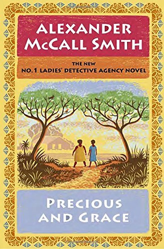 Alexander McCall Smith/Precious and Grace
