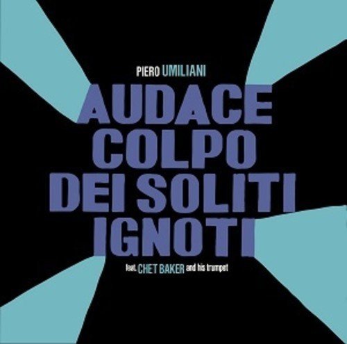 Piero Umiliani/Audace Colpo Dei Soliti Ignoti