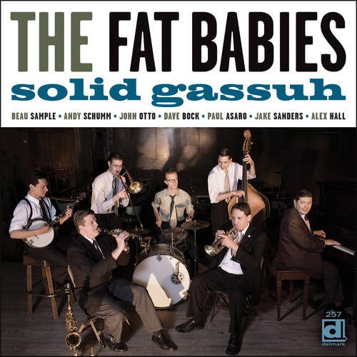 Fat Babies/Solid Gassuh