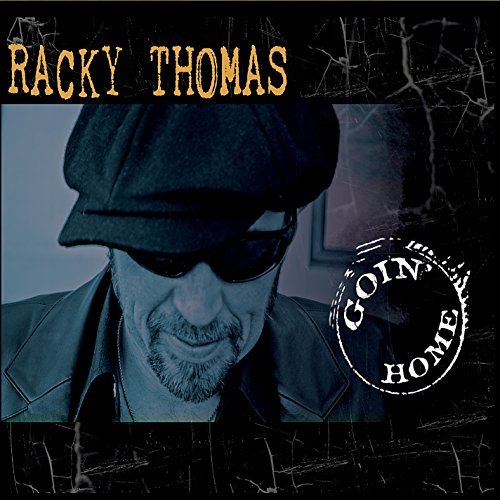 Racky Thomas/Goin Home