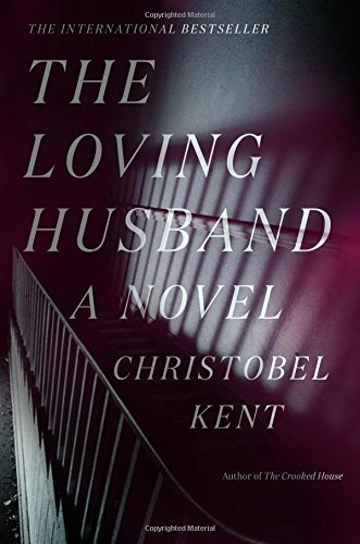 Christobel Kent/The Loving Husband