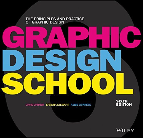 David Dabner Graphic Design School The Principles And Practice Of Graphic Design 0006 Edition; 