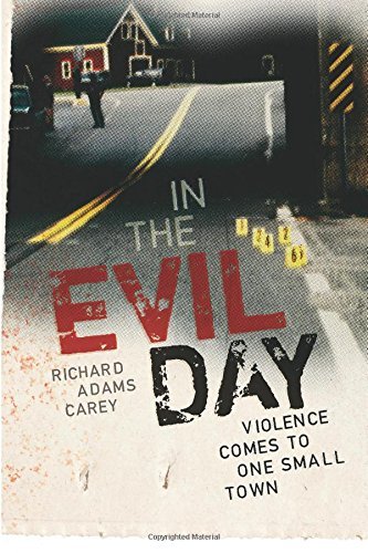 Richard Adams Carey In The Evil Day Violence Comes To One Small Town 