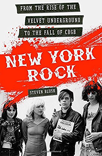 Steven Blush/New York Rock