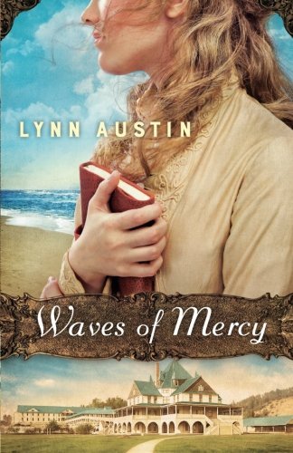 Lynn Austin/Waves of Mercy