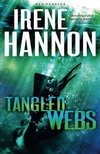 Irene Hannon/Tangled Webs